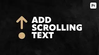 Add scrolling text in Premiere Pro