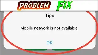 Mobile network is not available | How to fix mobile network is not available