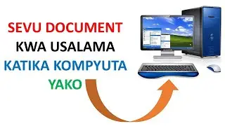 Computer Trainings: FAHAMU NJIA SALAMA YA KUSEVU DOCUMENTS KATIKA KOMPYUTA YAKO