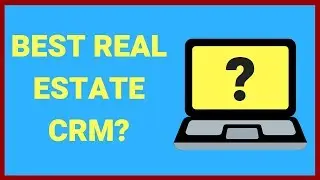 The Best Real Estate CRM 👩‍💻👨‍💻