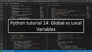 Python tutorial 14: Global vs Local Variables