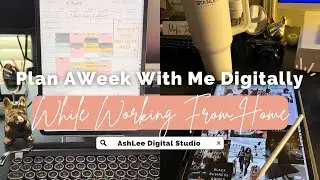 Plan The Week With Me Digitally While Working From Home