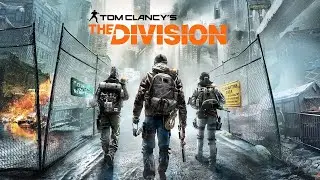 [Tom Clancy's The Division] [PS4 PRO] [Полное прохождение] [Часть 1]