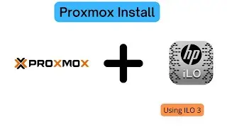 Proxmox Installation Using ILO 3 HP DL360 G7