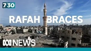 Israel plans ground invasion of Rafah, where more than a million Gazans have taken refuge | 7.30