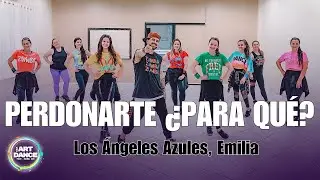 PERDONARTE, ¿PARA QUE? - Los Ángeles Azules l ZUMBA COREO l Coreografia l Cia Art Dance