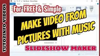 How To Make A Video With Pictures and Music | Slideshow Maker 2017