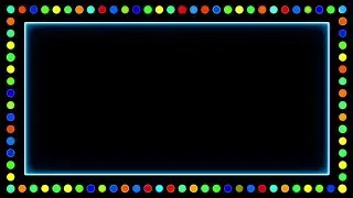 Border Frame Template Animation - Party Lights border frame - Light Frame effects Animation