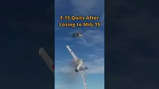 MiG-15 Defeats F-15 
