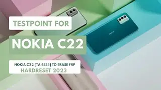 TEST POINT FOR NOKIA C22|TA-1533 TO ERASE|REMOVE FRP |HARDRESET  2023 #testpoint