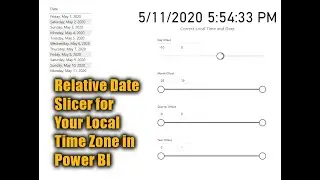 Relative Date Slicer for Your Local Time Zone in Power BI