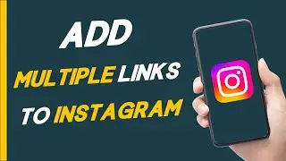 How to Add Multiple Links on Instagram - NEW 2023 UPDATE