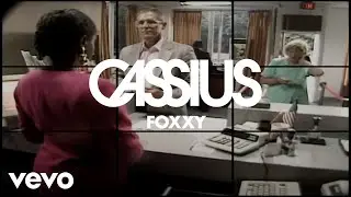 Cassius - Foxxy (Official Video)