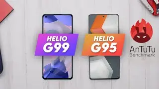 Helio G99 Vs Helio G95 | Antutu Benchmark & Specification