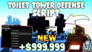 *NEW* Toilet Tower Defense Script (PASTEBIN 2023) (100% WIN, FREE CHARACTERS)