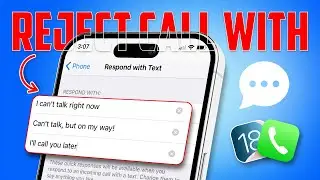 How to Reject an Incoming Call with a Respond With Text on iPhone After iOS 18 Update