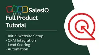 Zoho SalesIQ Full Product Tutorial (Old)