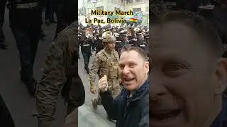 🇧🇴  MILITARY MARCH  La Paz, Bolivia  #lapazbolivia #bolivia #boliviatravel #boliviatourism #lapaz