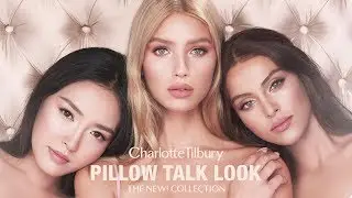 Introducing Pillow Talk... The Next Chapter | Charlotte Tilbury