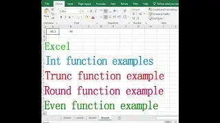 Int, Trunc, Round and Even function examples in taking an integer in Excel