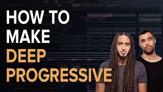 HOW TO MAKE DEEP PROGRESSIVE HOUSE - FL Studio 20 Tutorial 🔥