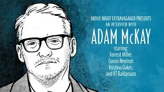 Episode 248: An Interview with Director Adam McKay