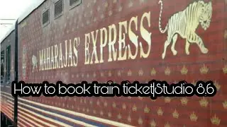 How to book train ticket|Studio 8.6