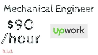 Mechanical Engineer Makes $90 PER HOUR on Upwork