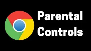 How to Access Chrome’s Parental Controls Feature Easily