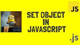 Learn how to use Set object in JavaScript!