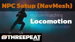 Motion-Matching Locomotion Controller (MMLC) Tutorial 3 - NPC Setup