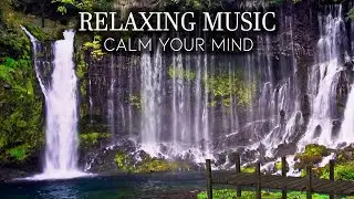 Calming Your Anxiety - Relaxing Music to Get Rid of Intrusive Thoughts - Quiet Your Mind