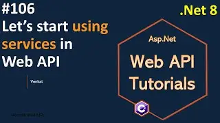 Part 106 Using the service layer in in Web API .Net 8, 7, 6 || Web API Tutorials || @NehanthWorld