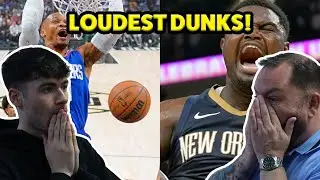 British Father and Son React! NBA "Loudest Dunks!" MOMENTS