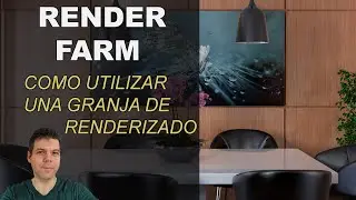 Render Farm - Como utilizar una granja de renderizado con V-ray