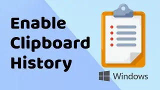 How to enable Clipboard History on Windows 10