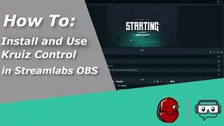 How to set up Kruiz Control for StreamLabs OBS (SLOBS)