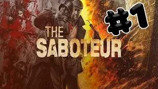 💥💥💥СТРИМ #1 // THE SABOTEUR