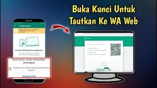 Cara Buka Kunci Untuk Menautkan Perangkat Di WhatsApp Web