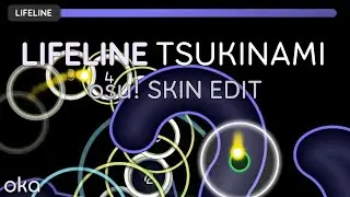 LIFELINE Tsukinami osu! SKIN EDIT