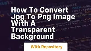 how to convert jpg to png image with a transparent background
