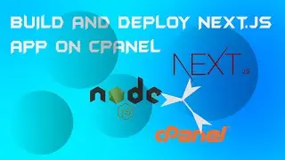 Build and deploy Next js app on cpanel | Host   react js,  node js, next js website on cpanel