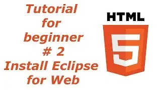 HTML5 Tutorial 2 - Install Eclipse for Web | BTT