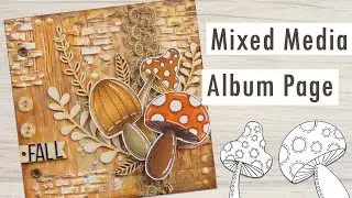 Autumn and Fall Themed Mixed Media Album Page Tutorial