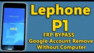 Lephone P1 FRP Bypass Without PC.