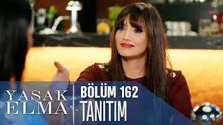 Yasak Elma 162. Bölüm Tanıtımı