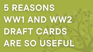 5 reasons WW1 and WW2 draft cards may be the best free FamilySearch records for men born after 1875