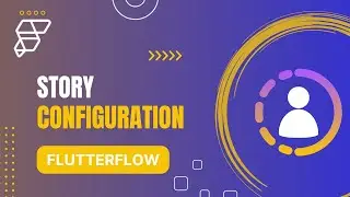 @FlutterFlow Story Configuration for Social Media Mobile App with #nocode