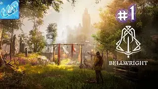 Bellwright ► Начинаем средневековый выживач! Прохождение игры - 1