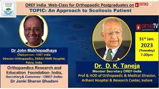 OREF India Web-class for Orthopaedic Postgraduates on OrthoTV – An Approach to a Scoliosis patient